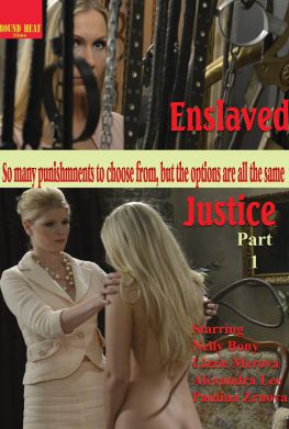 Enslaved Justice